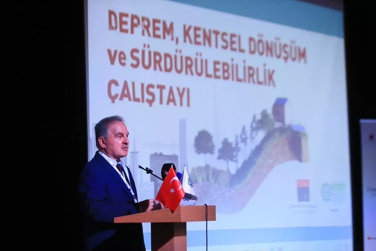 Kocaeli’de “Deprem, Kentsel Dönüşüm ve Sürdürülebilirlik Çalıştayı” düzenlendi