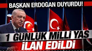 Milli Yas İlan Edildi