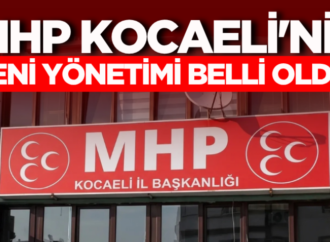 MHP Kocaeli İl Başkanlığı’nın Yeni Yönetim Kurulu Belirlendi