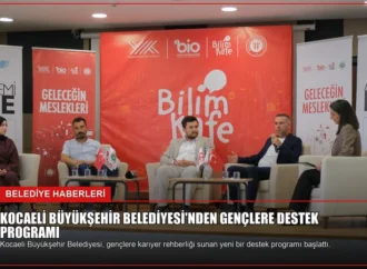 Kocaeli Büyükşehir Belediyesi’nden Gençlere Destek Programı