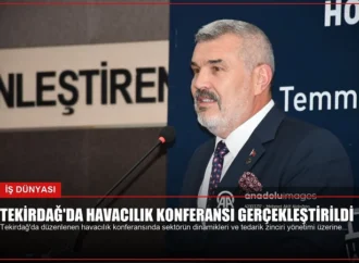Tekirdağ’da Havacılık Konferansı Gerçekleştirildi