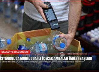İstanbul’da Mobil DOA ile İçecek Ambalajı İadesi Başladı