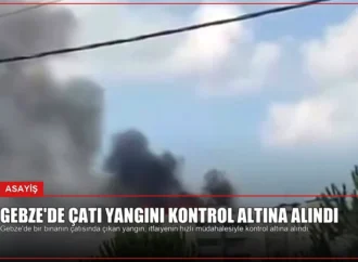 Gebze’de Çatı Yangını Kontrol Altına Alındı