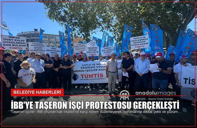 İBB’ye Taşeron İşçi Protestosu Gerçekleşti