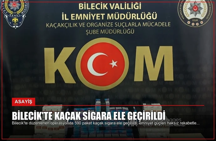 Bilecik’te Kaçak Sigara Ele Geçirildi