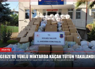 Gebze’de Yüklü Miktarda Kaçak Tütün Yakalandı