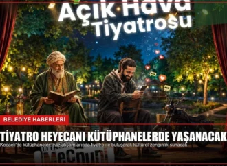 Tiyatro Heyecanı Kütüphanelerde Yaşanacak