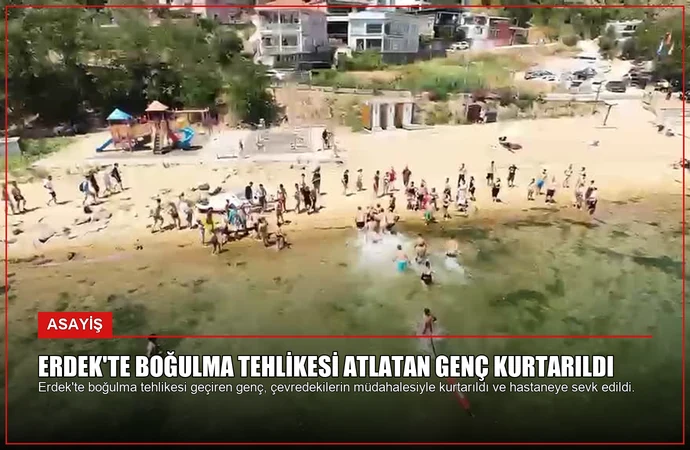 Erdek’te Boğulma Tehlikesi Atlatan Genç Kurtarıldı