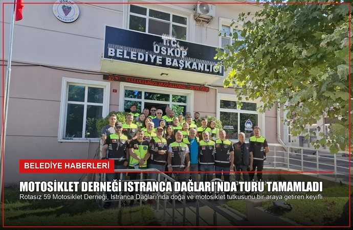 Motosiklet Derneği Istranca Dağları’nda Turu Tamamladı