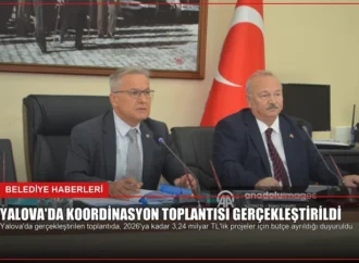 Yalova’da Koordinasyon Toplantısı Gerçekleştirildi