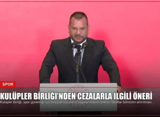 Kulüpler Birliği’nden Cezalarla İlgili Öneri