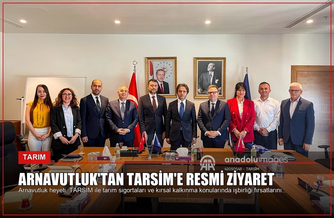 Arnavutluk’tan TARSİM’e Resmi Ziyaret