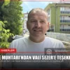 Edirne Muhtarı’ndan Vali Sezer’e Teşekkür