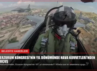 Erzurum Kongresi’nin Yıl Dönümünde Hava Kuvvetleri’nden Uçuş