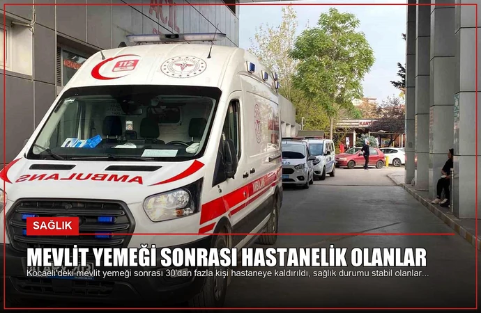 Mevlit Yemeği Sonrası Hastanelik Olanlar