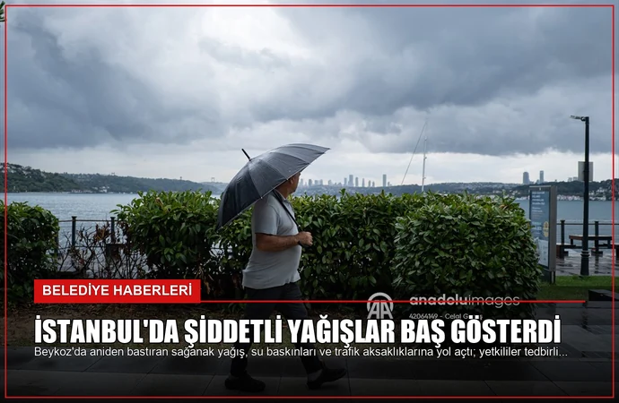 İstanbul’da Şiddetli Yağışlar Baş Gösterdi