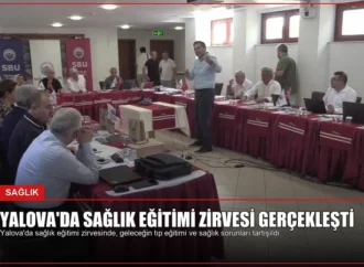Yalova’da Sağlık Eğitimi Zirvesi Gerçekleşti