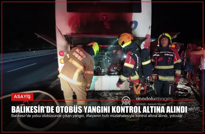 Balıkesir’de Otobüs Yangını Kontrol Altına Alındı
