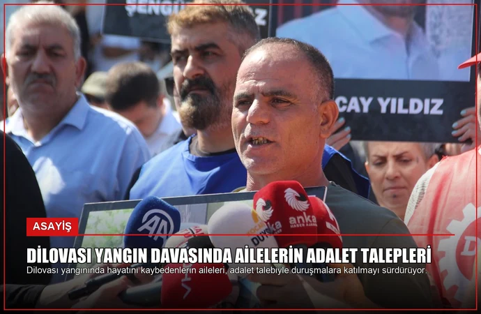 Dilovası Yangın Davasında Ailelerin Adalet Talepleri