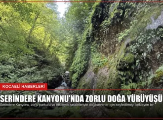 Serindere Kanyonu’nda Zorlu Doğa Yürüyüşü
