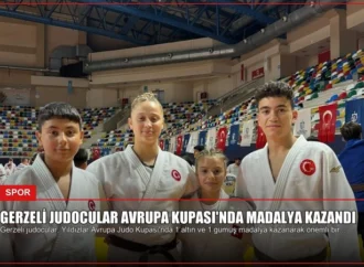 Gerzeli Judocular Avrupa Kupası’nda Madalya Kazandı