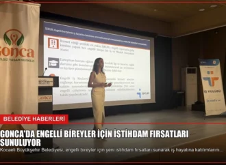 Gonca’da Engelli Bireyler İçin İstihdam Fırsatları Sunuluyor
