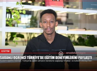 Sudanlı Öğrenci Türkiye’de Eğitim Deneyimlerini Paylaştı