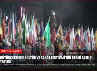 Büyükçekmece Kültür ve Sanat Festivali’nin Resmi Açılışı Yapıldı