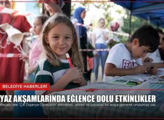 Yaz Akşamlarında Eğlence Dolu Etkinlikler