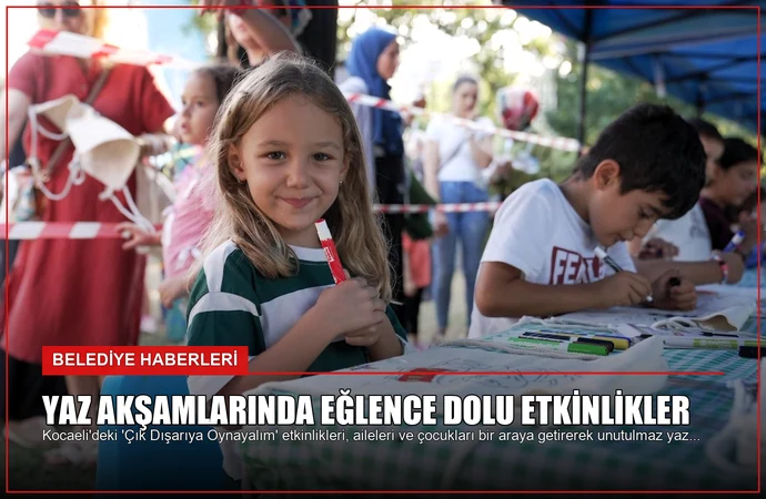 Yaz Akşamlarında Eğlence Dolu Etkinlikler