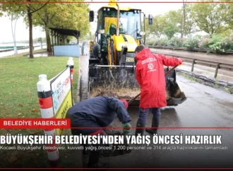Büyükşehir Belediyesi’nden Yağış Öncesi Hazırlık