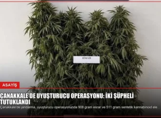 Çanakkale’de Uyuşturucu Operasyonu: İki Şüpheli Tutuklandı
