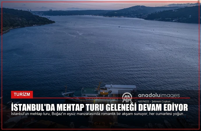 İstanbul’da Mehtap Turu Geleneği Devam Ediyor