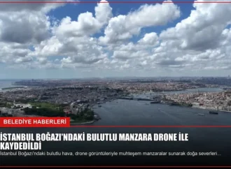 İstanbul Boğazı’ndaki Bulutlu Manzara Drone ile Kaydedildi