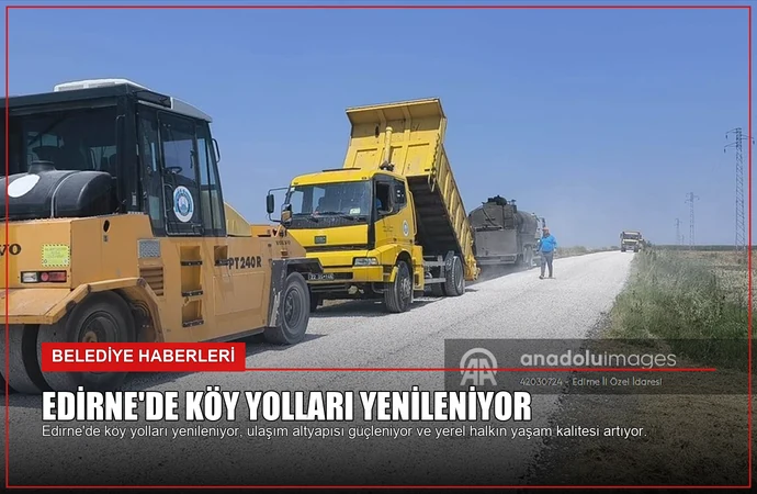 Edirne’de Köy Yolları Yenileniyor