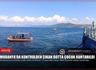 Mudanya’da Kontrolden Çıkan Botta Çocuk Kurtarıldı