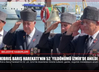 Kıbrıs Barış Harekatı’nın 52. Yıldönümü İzmir’de Anıldı