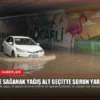 İzmit’te Sağanak Yağış Alt Geçitte Sorun Yarattı
