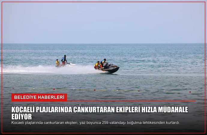 Kocaeli Plajlarında Cankurtaran Ekipleri Hızla Müdahale Ediyor