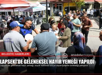Lapseki’de Geleneksel Hayır Yemeği Yapıldı