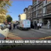 Derince’de İnşaat Kazası: Bir İşçi Hayatını Kaybetti