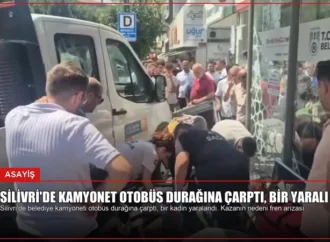 Silivri’de Kamyonet Otobüs Durağına Çarptı, Bir Yaralı