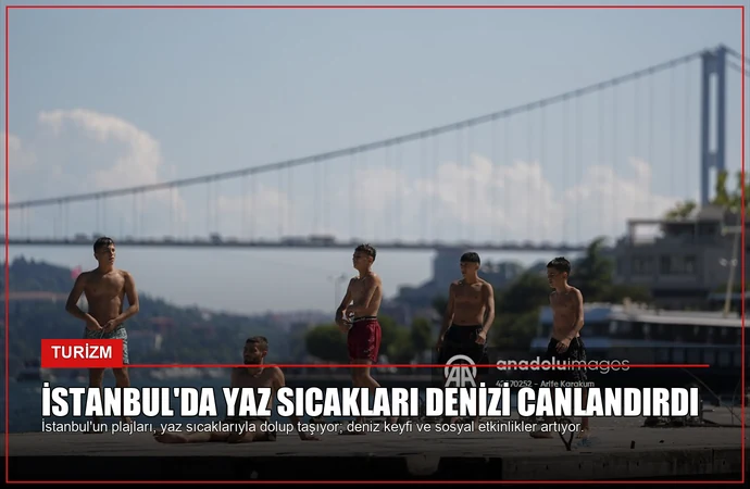 İstanbul’da Yaz Sıcakları Denizi Canlandırdı