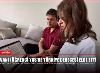 Vanlı Öğrenci YKS’de Türkiye Derecesi Elde Etti