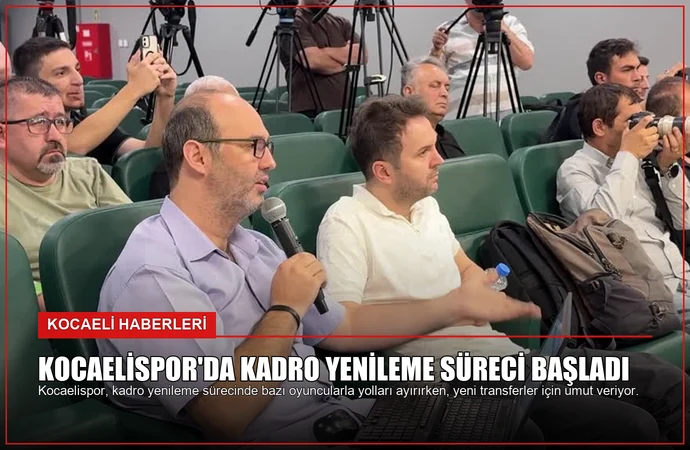 Kocaelispor’da Kadro Yenileme Süreci Başladı