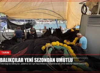 Balıkçılar Yeni Sezondan Umutlu