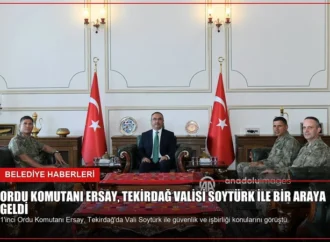 Ordu Komutanı Ersay, Tekirdağ Valisi Soytürk ile bir araya geldi