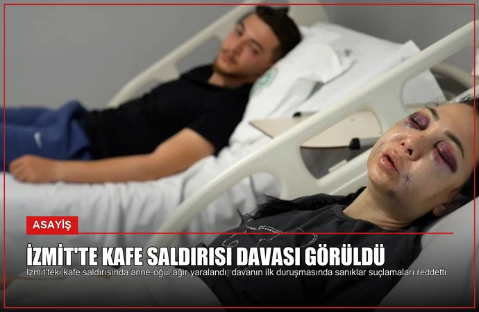 İzmit’te Kafe Saldırısı Davası Görüldü