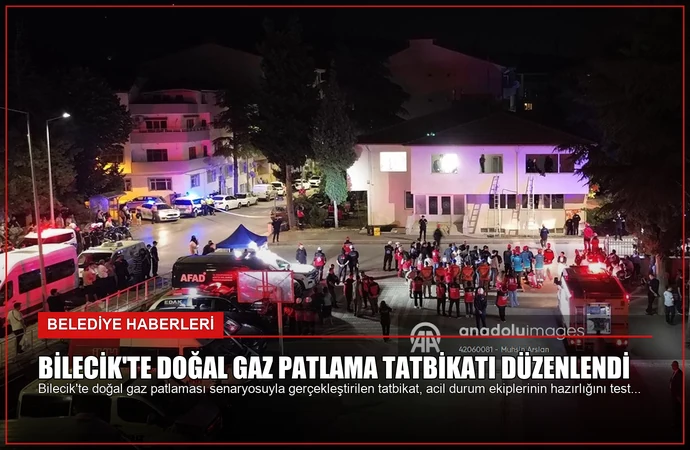Bilecik’te Doğal Gaz Patlama Tatbikatı Düzenlendi