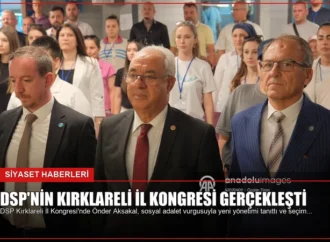 DSP’nin Kırklareli İl Kongresi Gerçekleşti